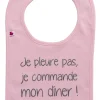 LET83700 Bavoir "Je pleure pas, je commande mon dîner" rose pastel