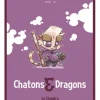 LeT Les enfants Terribles Chatons & Dragons - La BD dont tu es le petit héros