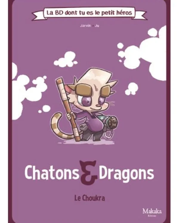 LeT Les enfants Terribles Chatons & Dragons - La BD dont tu es le petit héros
