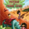 Enfant LeT Les enfants Terribles Ma 1ère aventure Voyage en terre ocre